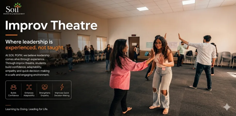PGPM students participating in improv theatre leadership training at SOIL Institute of Management to build communication and decision-making skills